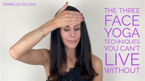 face yoga exercises danielle collins youtube